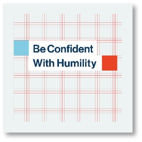 Be Confident With Humility.jpg